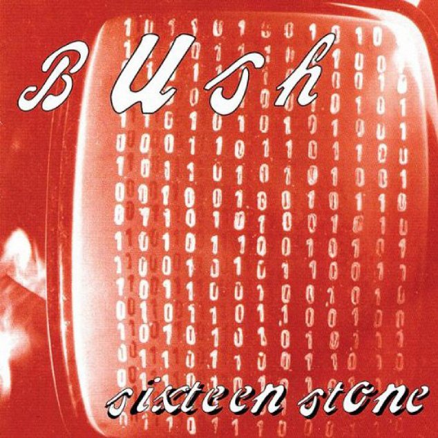 Alba do alba - Bush: Sixteen Stone