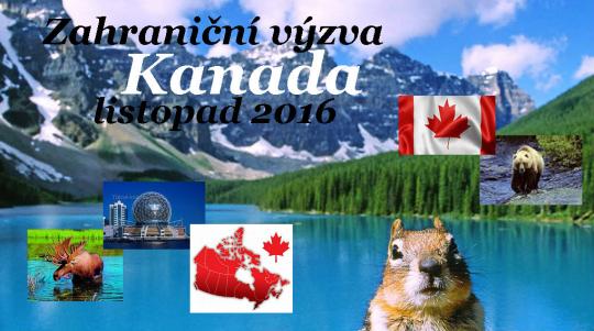 Zahraniční výzva 2016/ Kanada