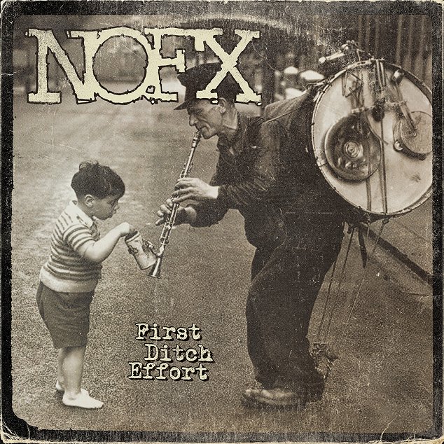 Alba do alba - NOFX: First Ditch Effort