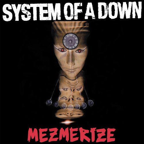 Alba do alba - System of a Down: Mezmerize