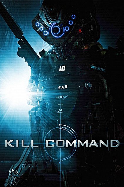Kill Command / Rozkaz zabíjet (2016)