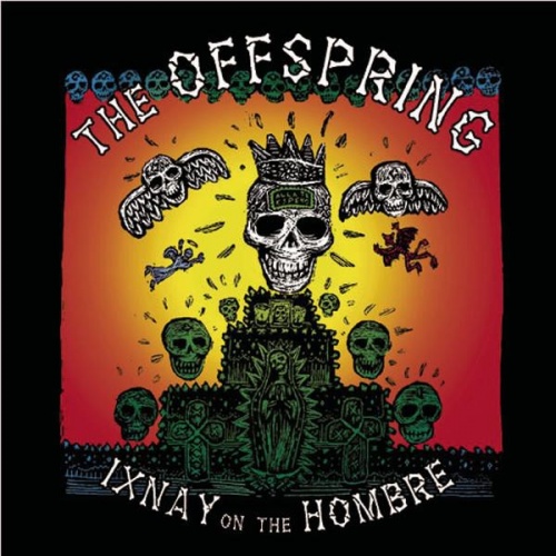 Alba do alba - The Offspring: Ixnay on the Hombre