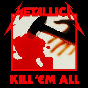 Alba do alba - Metallica: Kill 'em All