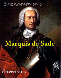 Seznamte se s... Marquis de Sade