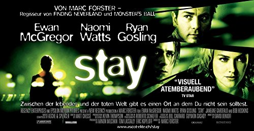 Stay - Ryan Gosling, Ewan McGregor, Naomi Watts