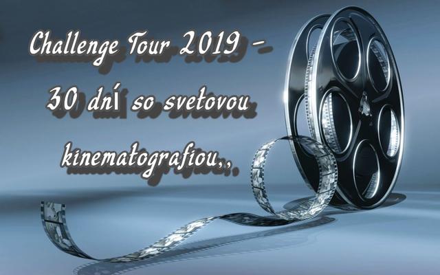 Challenge Tour 2019 - 30 dní so svetovou kinematografiou✔️