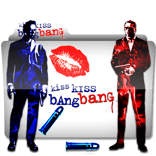 Kiss Kiss Bang Bang