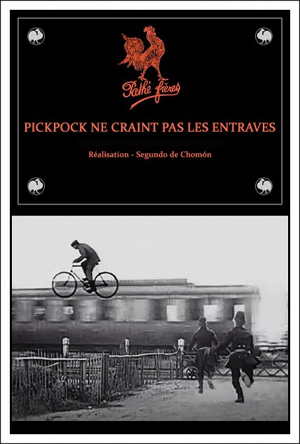 (1909) Pickpock ne craint pas les entraves