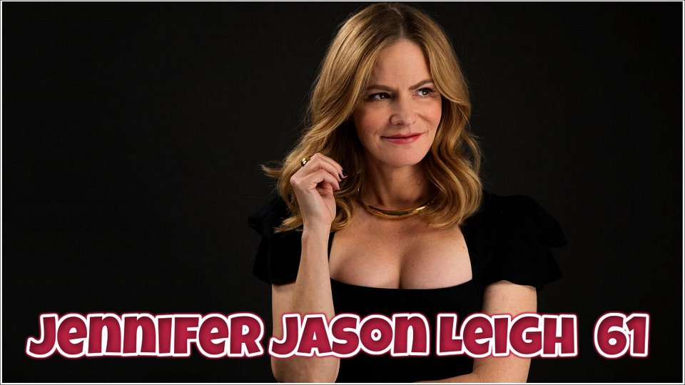 Jennifer Jason Leigh