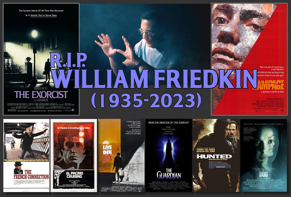 R.I.P. William Friedkin