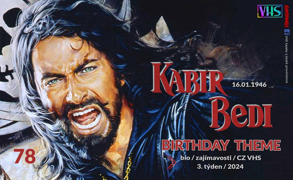 3. týden "birthday theme" - Kabir Bedi