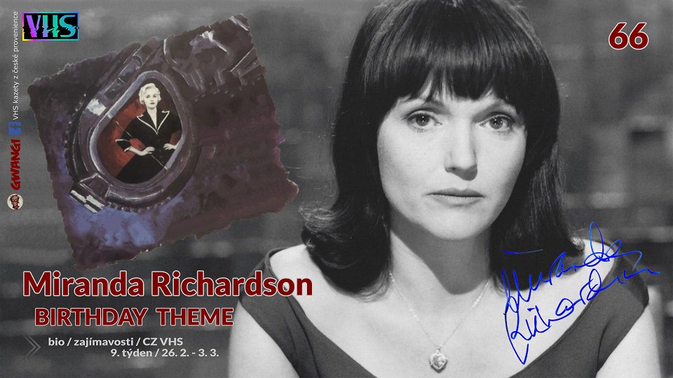Narozeninové téma filmových osobností #153 | Miranda Richardson