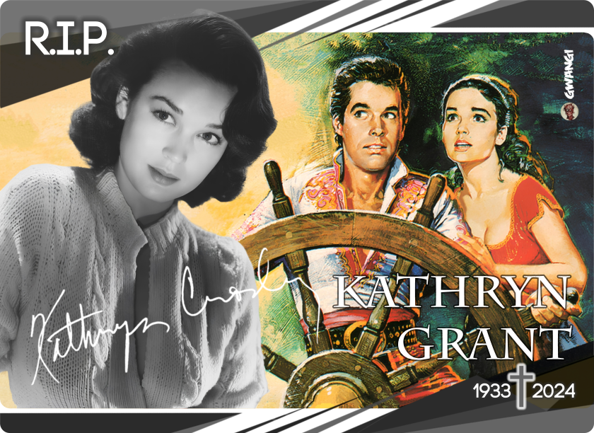 R.I.P. Kathryn Grant